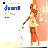 Dannii Minogue - All I Wanna Do CD 1